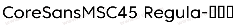 CoreSansMSC45 Regula字体转换